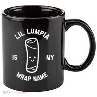 Lil Lumpia Is My Wrap Name Funny Food 11oz C Handle Ceramic Mug