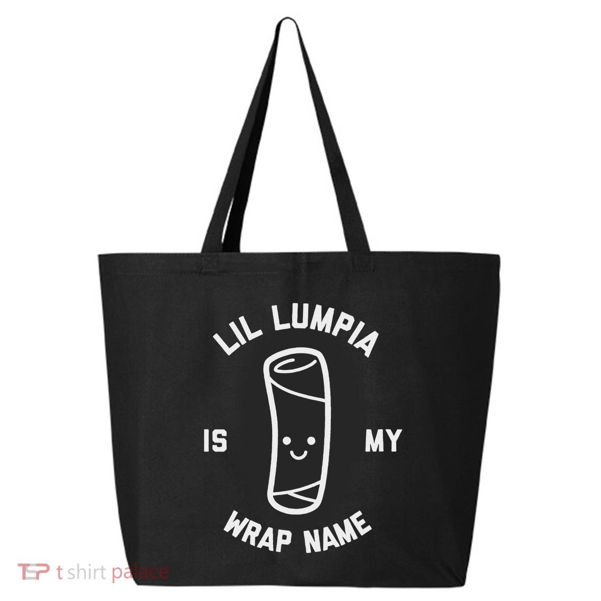Lil Lumpia Is My Wrap Name Funny Food 25L Jumbo Tote