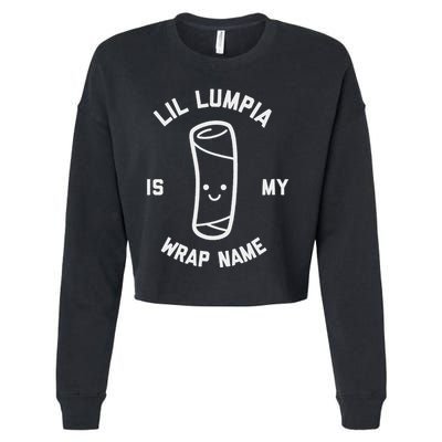 Lil Lumpia Is My Wrap Name Funny Food Cropped Pullover Crew