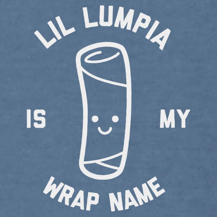 Lil Lumpia Is My Wrap Name Funny Food Garment-Dyed Sweatshirt