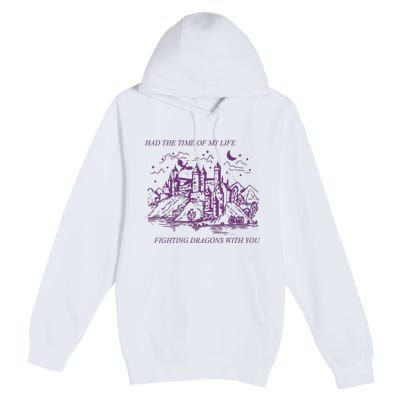 Long Live I Had The Time Of My Life Fighting Dragons With You TS Lover Speak Now Premium Pullover Hoodie