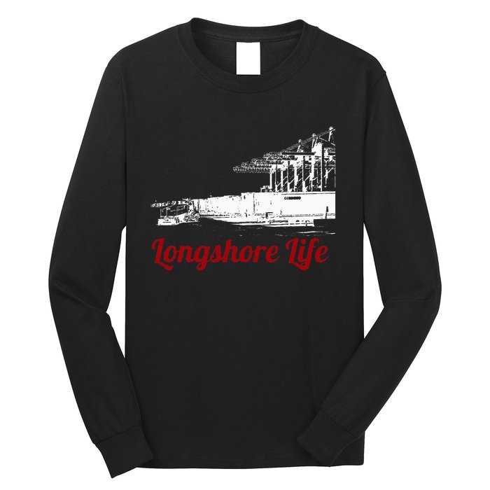 Longshore Life Ilwu Cranes Containers Utr Long Sleeve Shirt