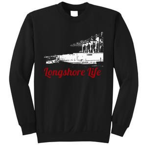 Longshore Life Ilwu Cranes Containers Utr Sweatshirt