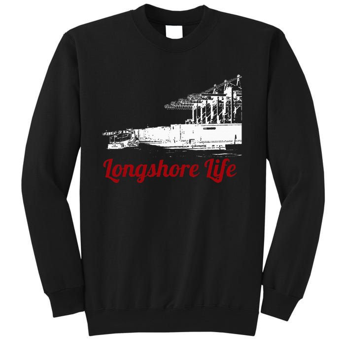 Longshore Life Ilwu Cranes Containers Utr Tall Sweatshirt