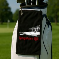Longshore Life Ilwu Cranes Containers Utr Golf Towel