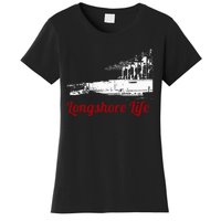 Longshore Life Ilwu Cranes Containers Utr Women's T-Shirt