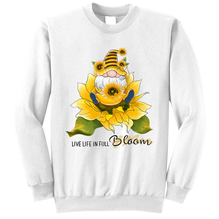 Live Life In Full Bloom Sublimation Sunflowers Sweatshirt