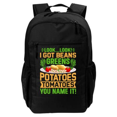 Look Look I Got Beans Greens Potatoes Tomatoes You Name It Backpack