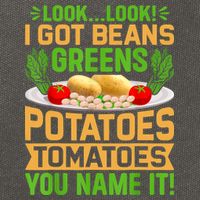 Look Look I Got Beans Greens Potatoes Tomatoes You Name It Cotton Canvas Backpack