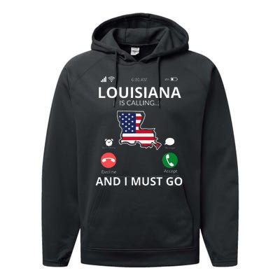 Louisiana Louisiana Is Calling And I Must Go Performance Fleece Hoodie