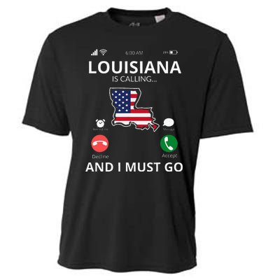 Louisiana Louisiana Is Calling And I Must Go Cooling Performance Crew T-Shirt