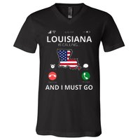 Louisiana Louisiana Is Calling And I Must Go V-Neck T-Shirt