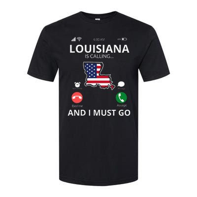 Louisiana Louisiana Is Calling And I Must Go Softstyle CVC T-Shirt