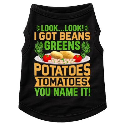 Look Look I Got Beans Greens Potatoes Tomatoes You Name It Doggie Tank