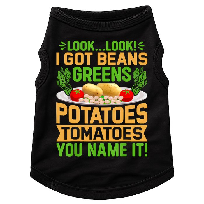 Look Look I Got Beans Greens Potatoes Tomatoes You Name It Doggie Tank