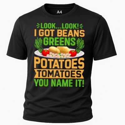 Look Look I Got Beans Greens Potatoes Tomatoes You Name It Performance Shirt