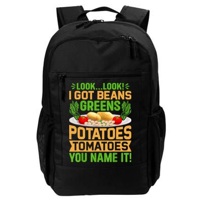 Look Look I Got Beans Greens Potatoes Tomatoes You Name It Backpack