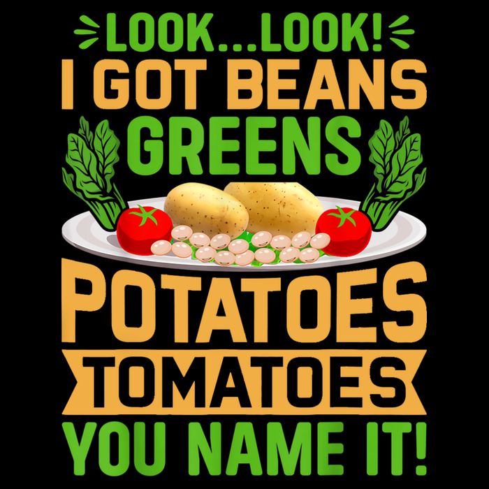 Look Look I Got Beans Greens Potatoes Tomatoes You Name It 16 in Basic Backpack