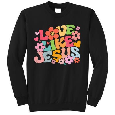 Love Like Jesus Christian Bible Verse Trendy Floral Sweatshirt