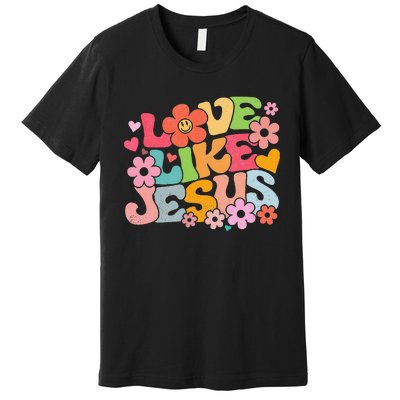 Love Like Jesus Christian Bible Verse Trendy Floral Premium T-Shirt