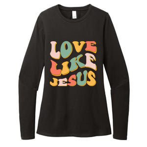 Love Like Jesus Graphic Tee Womens CVC Long Sleeve Shirt