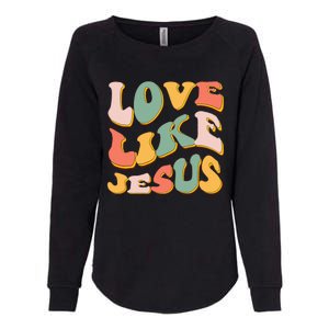 Love Like Jesus Graphic Tee Womens California Wash Sweatshirt