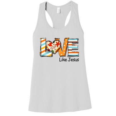 Love Like Jesus Fall Thanksgiving Christian Women's Racerback Tank