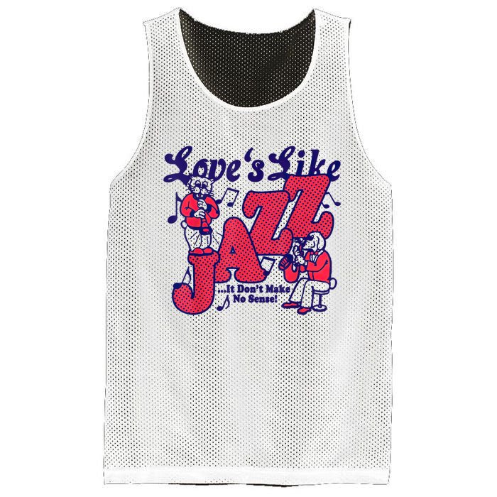 LoveS Like Jazz...It DonT Make No Sense Mesh Reversible Basketball Jersey Tank