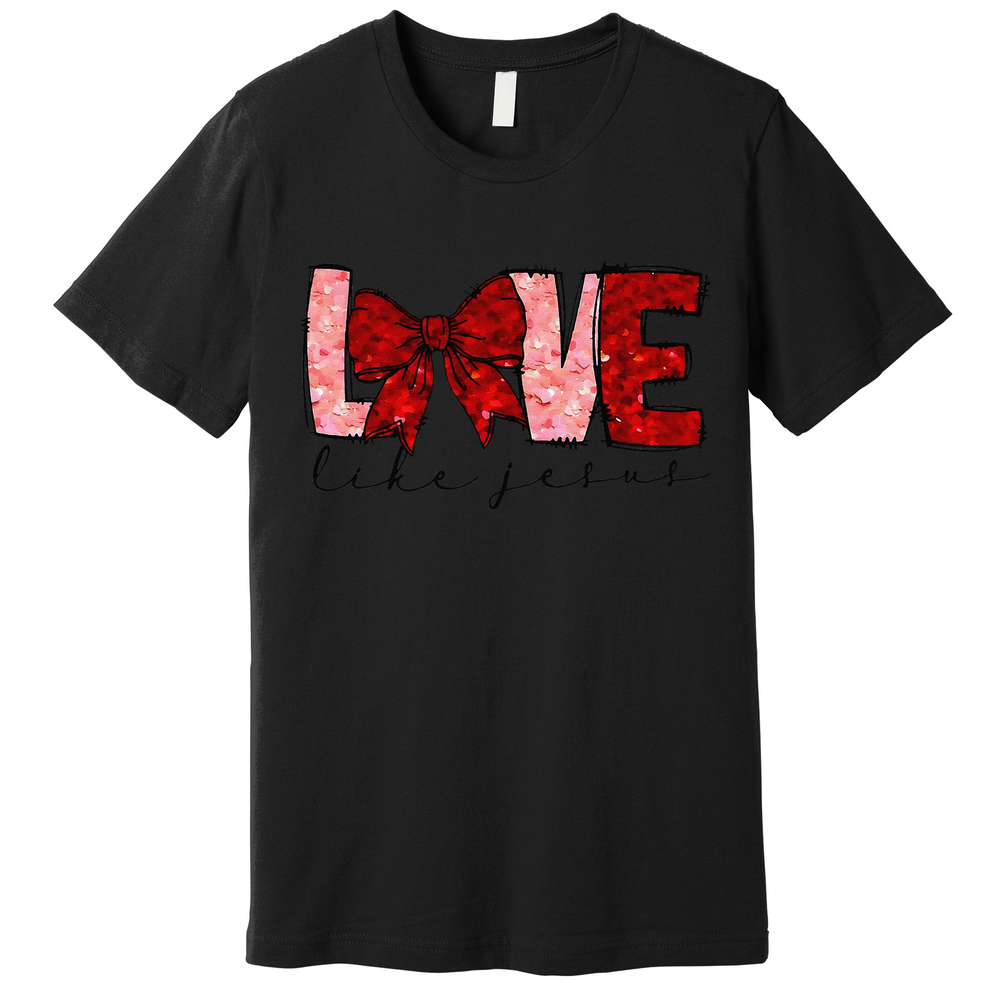 Love Like Jesus Coquette Bow Valentine Premium T-Shirt