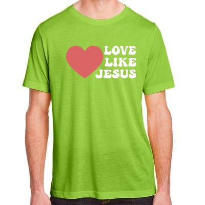 Love Like Jesus Hoodie Christian Love Like Jesus Hoodies Adult ChromaSoft Performance T-Shirt