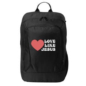 Love Like Jesus Hoodie Christian Love Like Jesus Hoodies City Backpack