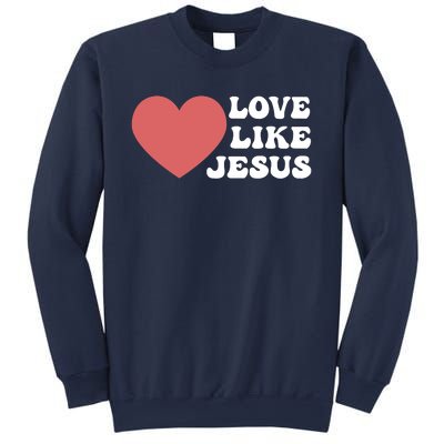 Love Like Jesus Hoodie Christian Love Like Jesus Hoodies Sweatshirt