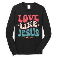 Love Like Jesus Religious God Hoodie With Words On Back Long Sleeve Shirt