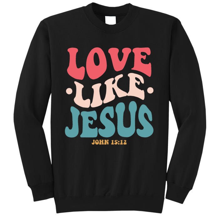 Love Like Jesus Religious God Hoodie With Words On Back Sweatshirt