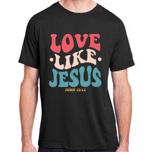 Love Like Jesus Religious God Hoodie With Words On Back Adult ChromaSoft Performance T-Shirt