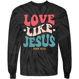 Love Like Jesus Religious God Hoodie With Words On Back Tie-Dye Long Sleeve Shirt