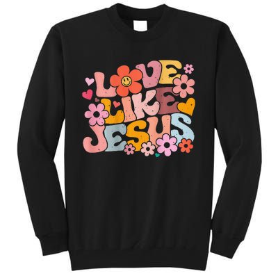 Love Like Jesus Christian Bible Verse Trendy Floral Heart Tall Sweatshirt