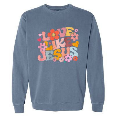 Love Like Jesus Christian Bible Verse Trendy Floral Heart Garment-Dyed Sweatshirt