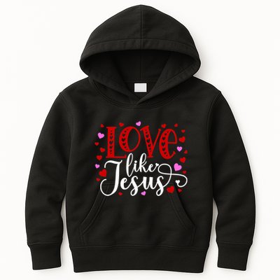 Love Like Jesus Valentines Day Hearts Kids Hoodie