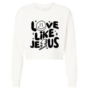 Love Like Jesus Christian Church Cropped Pullover Crew