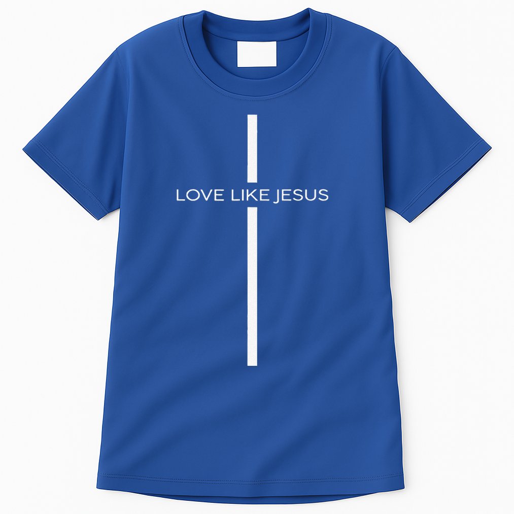 Love Like Jesus Cross Jesus Faith Christian Gifts Tall T-Shirt