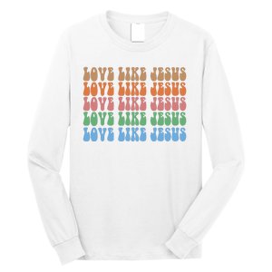 Love Like Jesus Colorful Retro Christianity Long Sleeve Shirt