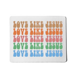 Love Like Jesus Colorful Retro Christianity Mousepad