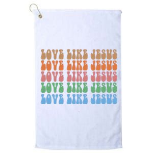 Love Like Jesus Colorful Retro Christianity Platinum Collection Golf Towel