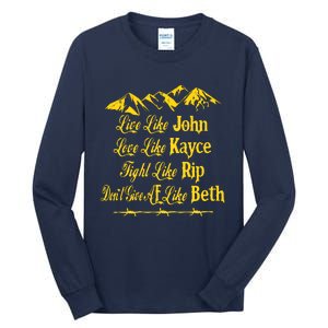 Live Like John Love Like Kayce Tall Long Sleeve T-Shirt