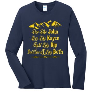 Live Like John Love Like Kayce Ladies Long Sleeve Shirt