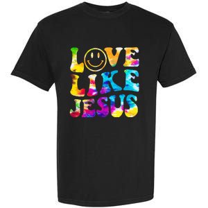 Love Like Jesus Tie Dye Faith Christian Jesus Garment-Dyed Heavyweight T-Shirt