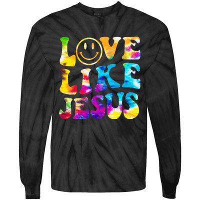 Love Like Jesus Tie Dye Faith Christian Jesus Tie-Dye Long Sleeve Shirt