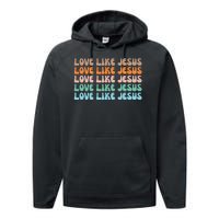 Love Like Jesus Retro Colorful Christian Performance Fleece Hoodie