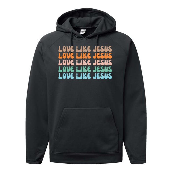 Love Like Jesus Retro Colorful Christian Performance Fleece Hoodie